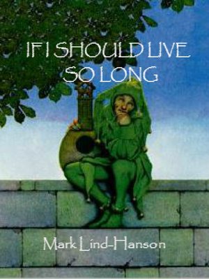 cover image of If I Should Live So Long